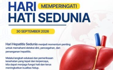 # Hari Hati Sedunia : "Kebiasaan Baik, Hati yang Kuat"